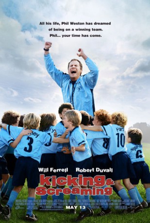 poster Kicking & Screaming -B1  (2005)